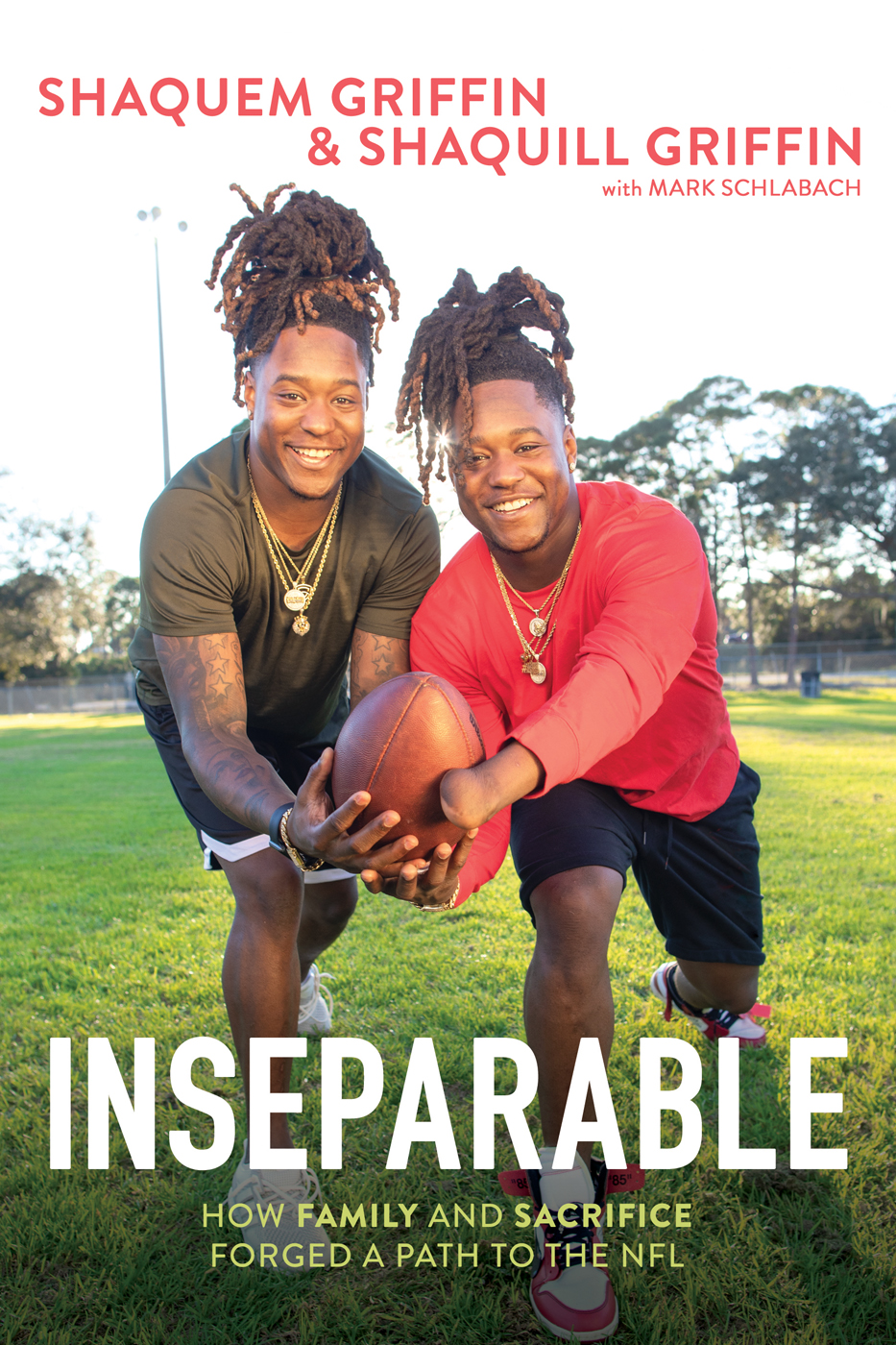 Inseparable by Shaquem Griffin and Shaquill Griffin